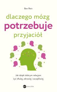 Okładka książki Dlaczego mózg potrzebuje przyjaciół