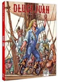 Długi Juan. Autor: Antonio Segura. Dobreksiazki.pl Okładka książki Długi Juan