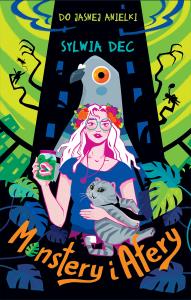 Okładka książki Do Jasnej Anielki. Monstery i afery. Duże Litery