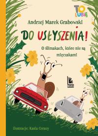 Do usłyszenia!. Autor: Andrzej Grabowski. Dobreksiazki.pl Okładka książki Do usłyszenia!
