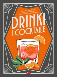 Dobra kuchnia. Drinki i cocktaile (okładka twarda). Autor: Iwona Czarkowska. Dobreksiazki.pl Okładka książki Dobra kuchnia. Drinki i cocktaile (okładka twarda)