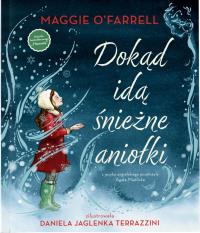 Okładka książki Dokąd idą śnieżne aniołki