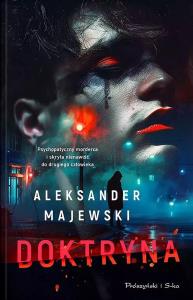 Doktryna DL. Autor: Majewski Aleksander. Dobreksiazki.pl Okładka książki Doktryna DL