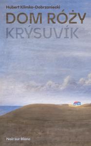 Okładka książki Dom Róży. Krýsuvik