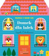 Okładka książki Domek dla lalek. Buduj i baw się