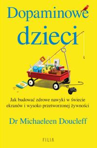 Okładka książki Dopaminowe dzieci