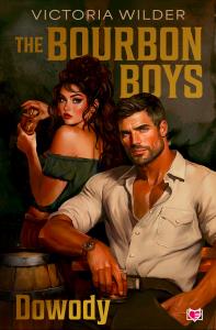 Okładka książki Dowody. The Bourbon Boys