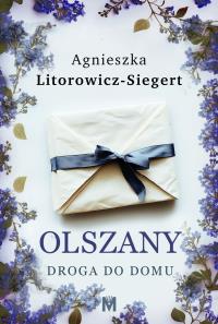 Droga do domu. Autor: Litorowicz-Siegert Agnieszka. Dobreksiazki.pl Okładka książki Droga do domu