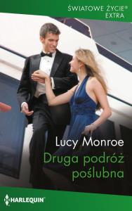 Druga podróż poślubna. Autor: Monroe Lucy. Dobreksiazki.pl Okładka książki Druga podróż poślubna