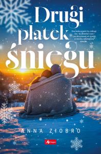 Drugi płatek śniegu. Autor: Ziobro Anna. Dobreksiazki.pl Okładka książki Drugi płatek śniegu
