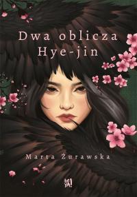 Okładka książki Dwa oblicza Hye-jin