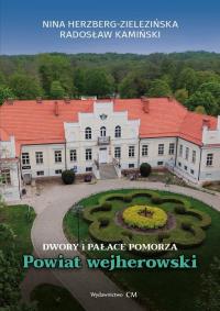 Okładka książki Dwory i pałace Pomorza. Powiat wejherowski