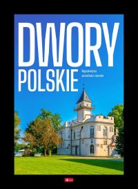 Okładka książki Dwory polskie