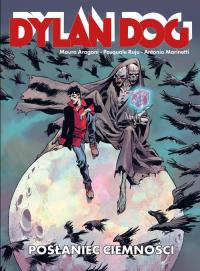 Dylan Dog Posłaniec ciemności. Autor: Aragoni Mauro, Ruju Pasquale. Dobreksiazki.pl Okładka książki Dylan Dog Posłaniec ciemności