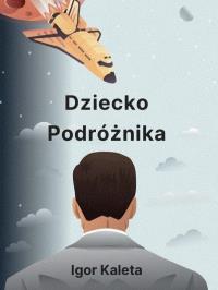 Okładka książki Dziecko podróżnika