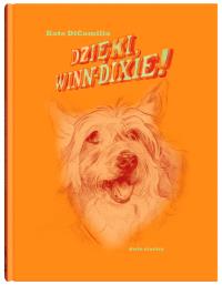 Dzięki, Winn-Dixie!. Autor: Kate DiCamillo. Dobreksiazki.pl Okładka książki Dzięki, Winn-Dixie!