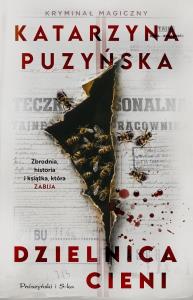Dzielnica cieni DL. Autor: Katarzyna Puzyńska. Dobreksiazki.pl Okładka książki Dzielnica cieni DL