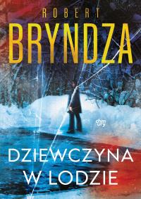 Okładka książki Dziewczyna w lodzie. Erika Foster. Tom 1