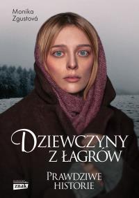 Okładka książki Dziewczyny z łagrów wyd. specjalne