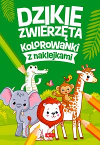 Dzikie zwierzęta. Autor: pracaz biorowa. Dobreksiazki.pl Okładka książki Dzikie zwierzęta