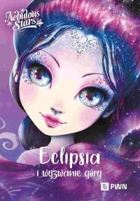 Eclipsia i wyzwanie góry. Autor: Turcotte Annie. Dobreksiazki.pl Okładka książki Eclipsia i wyzwanie góry