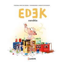Edek Tom 5 Edek zarabia. Autor: Brunstrom Thomas, Christoffersen Thorbjorn. Dobreksiazki.pl Okładka książki Edek Tom 5 Edek zarabia
