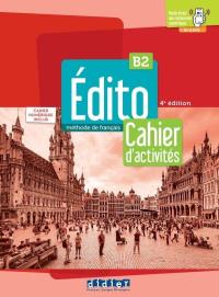 Okładka książki Edito B2 ćwiczenia + wer.cyfrowa + zawartość online ed. 2022