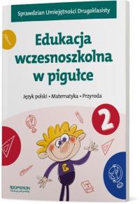 Okładka książki Edukacja wczesnoszkolna w pigułce. Klasa 2