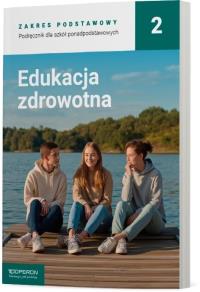 Okładka książki Edukacja zdrowotna LO 2 Podręcznik ZP