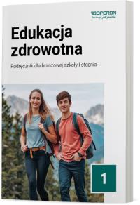 Edukacja zdrowotna SBR 1 Podręcznik. Autor: Myrcik Katarzyna, Beata Jakubik, Renata Szymańska. Dobreksiazki.pl Okładka książki Edukacja zdrowotna SBR 1 Podręcznik