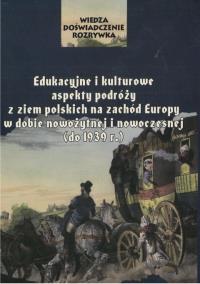 Edukacyjne i kulturowe aspekty podróży z ziem.... Autor: red. Anna Markiewicz, Pudłocki Tomasz. Dobreksiazki.pl Okładka książki Edukacyjne i kulturowe aspekty podróży z ziem...