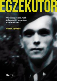 Egzekutor. Autor: Dąmbski Stefan. Dobreksiazki.pl Okładka książki Egzekutor