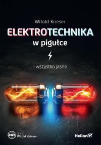 Okładka książki Elektrotechnika w pigułce. I wszystko jasne