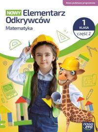 Okładka książki Elementarz odkrywców Nowy Matematyka 1 podr. cz.2