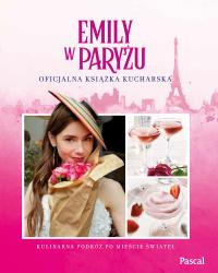Emily w Paryżu - uszkodzone. Autor: Kim Laidlaw, Małgorzata Jasińska. Dobreksiazki.pl Okładka książki Emily w Paryżu - uszkodzone
