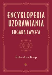 Okładka książki Encyklopedia uzdrawiania Edgara Cayce'a
