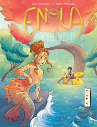 Enola i niezwykłe zwierzęta. Tom 4. Autor: JORISA CHAMBLAINA, Lucile Thibaudier. Dobreksiazki.pl Okładka książki Enola i niezwykłe zwierzęta. Tom 4