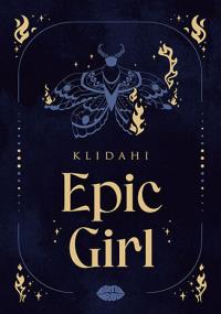 Epic Girl. Autor: klidahi. Dobreksiazki.pl Okładka książki Epic Girl