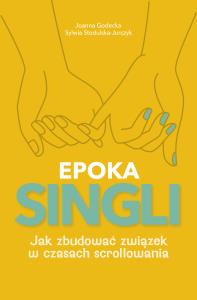 Okładka książki EPOKA SINGLI.