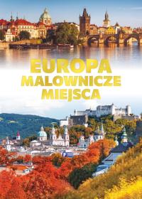 Okładka książki Europa, malownicze miejsca