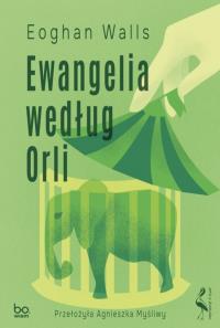 Okładka książki Ewangelia według Orli