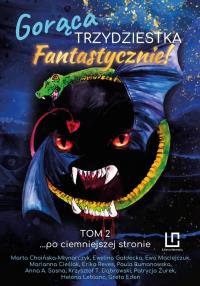 Okładka książki Fantastycznie T.2 Gorąca trzydziestka...