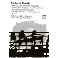 Okładka książki Fantazja na tematy polskie op. 13 Transkrypcja...