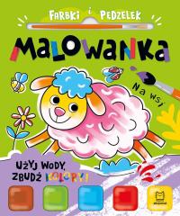 Farbki i pędzelek. Malowanka. Użyj wody, zbudź kolory! Na wsi. Autor: Podgórska Anna. Dobreksiazki.pl Okładka książki Farbki i pędzelek. Malowanka. Użyj wody, zbudź kolory! Na wsi