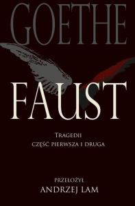 Faust Tragedii część pierwsza i druga. Autor: Johann Wolfgang Goethe. Dobreksiazki.pl Okładka książki Faust Tragedii część pierwsza i druga