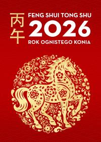 Feng Shui Tong Shu 2026. Autor: Dragon and Tiger. Dobreksiazki.pl Okładka książki Feng Shui Tong Shu 2026