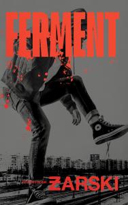 Ferment. Autor: Przemysław Żarski. Dobreksiazki.pl Okładka książki Ferment
