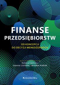 Finanse przedsiębiorstw. Autor: Joanna Lizińska, Jarosław Kubiak. Dobreksiazki.pl Okładka książki Finanse przedsiębiorstw