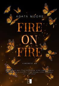 Okładka książki Fire on Fire. Fircrest. Tom 0