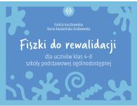 Fiszki do rewalidacji dla uczniów klas 4–8 szkoły podstawowej ogólnodostępnej. Autor: Emilia Kuczkowska, Ilona Karasińska-Grabowska. Dobreksiazki.pl Okładka książki Fiszki do rewalidacji dla uczniów klas 4–8 szkoły podstawowej ogólnodostępnej